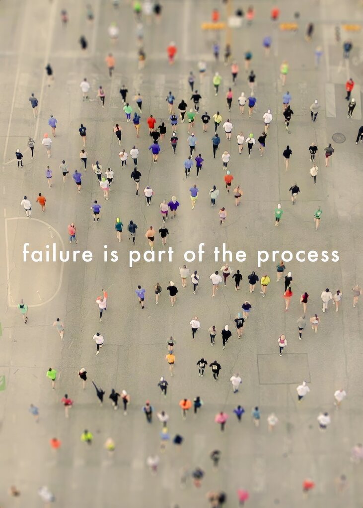 Failure is Part of the Process