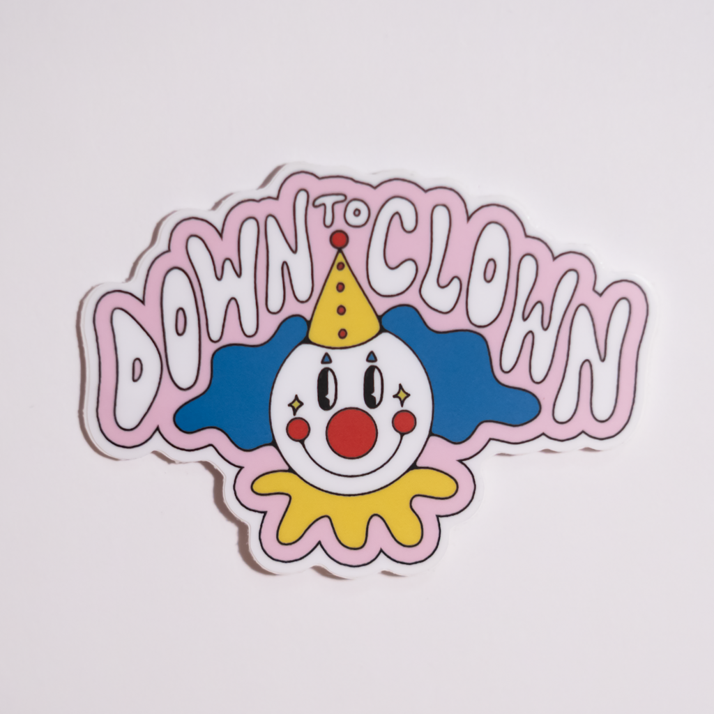 Down to Clown Sticker