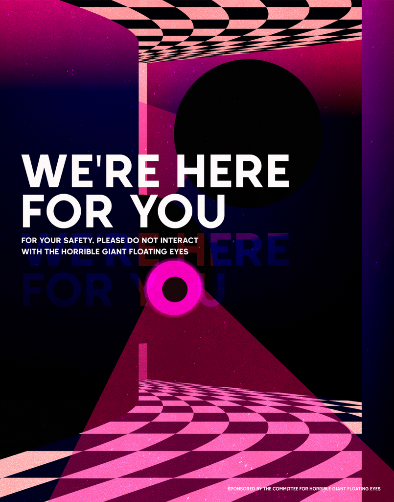 We're Here For You