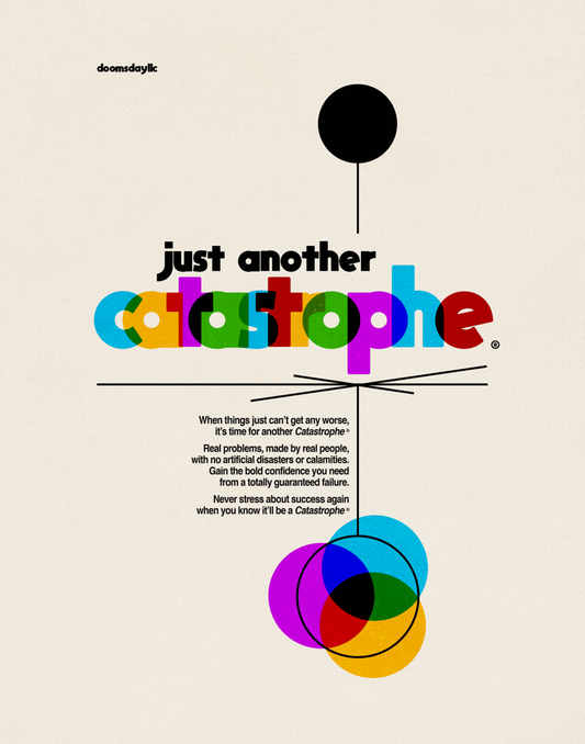 Just Another Catastrophe